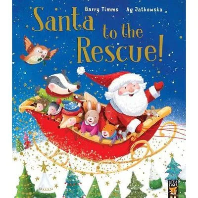 Front cover of Santa to the Rescue storybook by Barry Timms and Ag Jatkowska with snowy forest scene