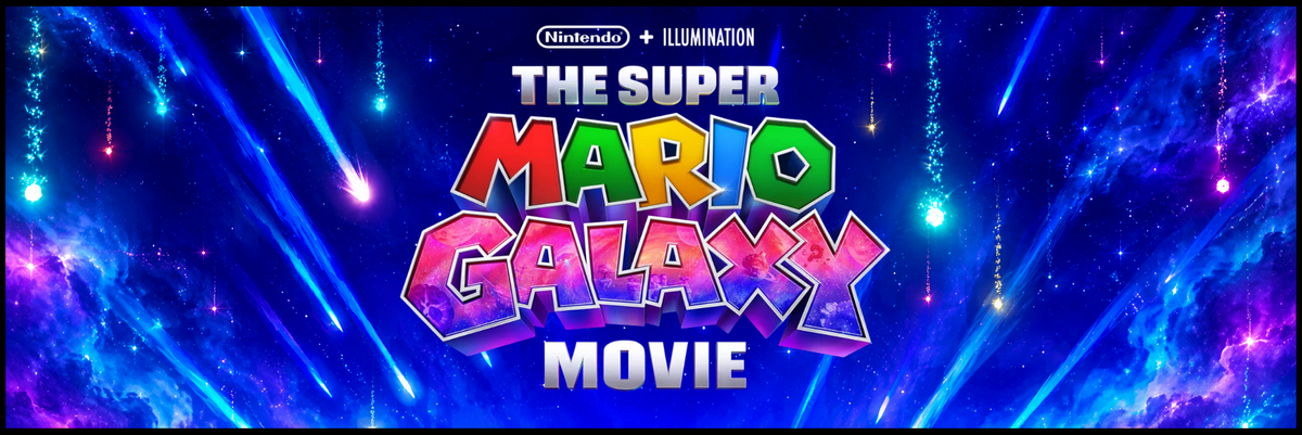 The Super Mario Galaxy Movie logo with Nintendo and Illumination branding against a bright blue galaxy background with stars and shooting comets.