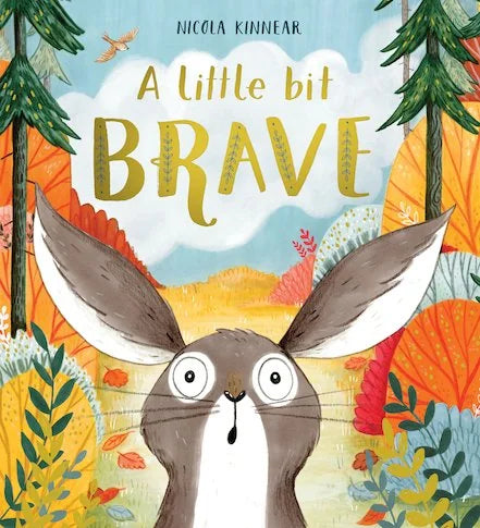 A Little Bit Brave storybook by Nicola Kinnear with illustrated rabbit hero Logan and autumn scene in Ireland