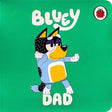 Cover of Bluey Dad Ladybird board book with Bluey’s dad Bandit on green background – Ireland