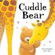 Cuddle Bear front cover showing a bear hugging a giraffe with small heart illustrations