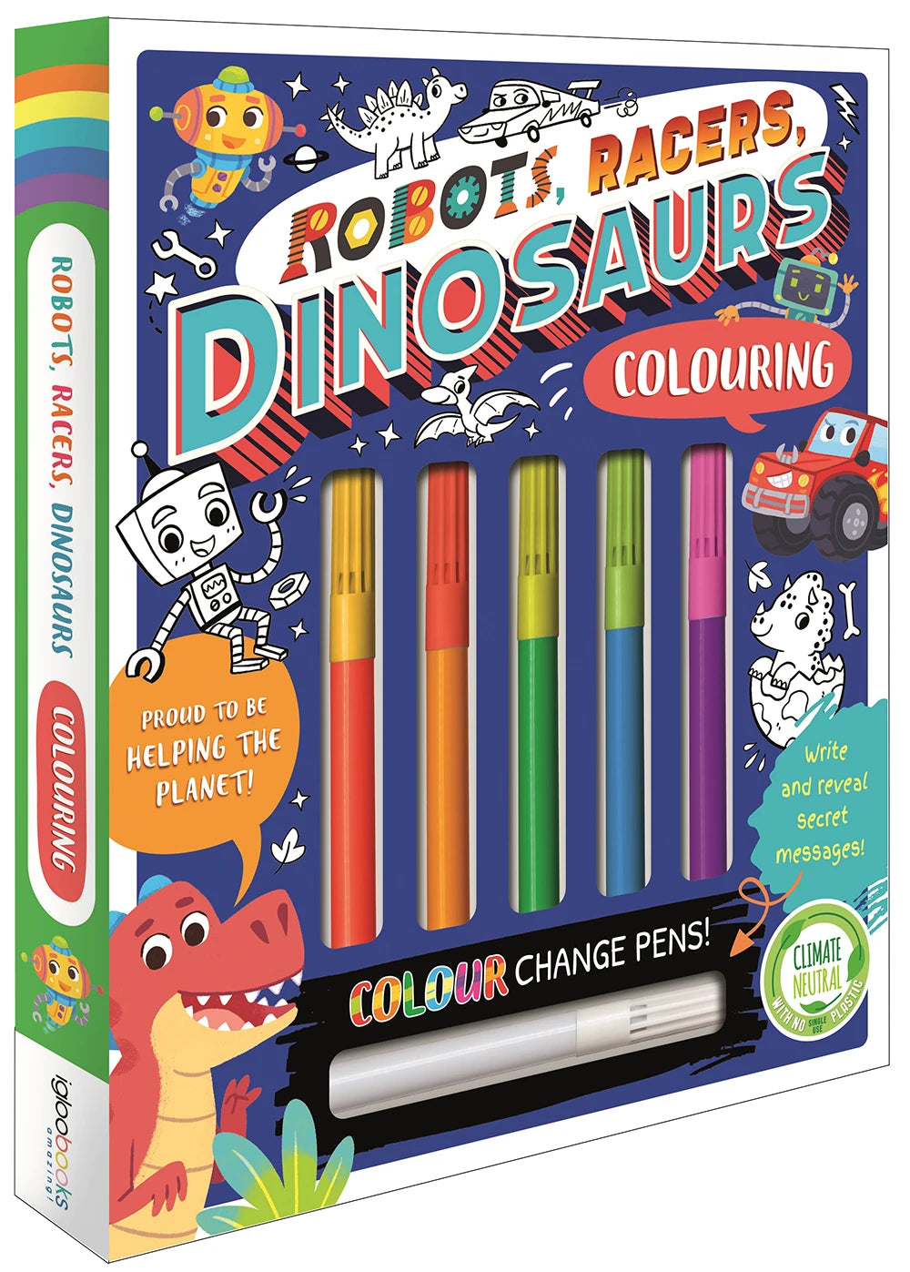 Igloo Books Robots, Racers, Dinosaurs Colouring book with colourful robot, dinosaur and racing car cover artwork and colour change pens displayed on the front