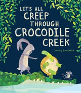 Let’s All Creep Through Crocodile Creek front cover showing title text above rabbit and tortoise artwork 