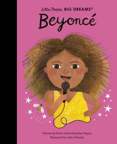 Illustrated cover of Little People Big Dreams Beyoncé book showing Beyoncé in a yellow dress holding a microphone