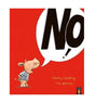 Front cover of No! showing a small rhinoceros shouting the word no inside a large white speech bubble on a bright red background