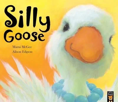 Silly Goose front cover showing the title and goose illustration