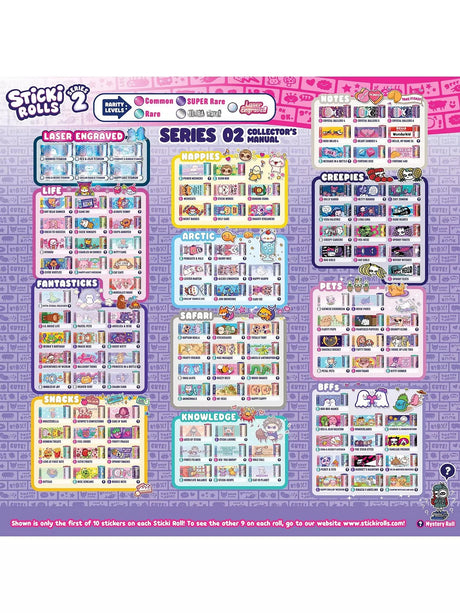 Sticki Rolls Series 2 full collector's manual chart showing all sticker roll categories including Life, Fantasticks, Snacks, Nappies, Arctic, Safari, Knowledge, Notes, Creepies, Pets and BFFs with rarity levels