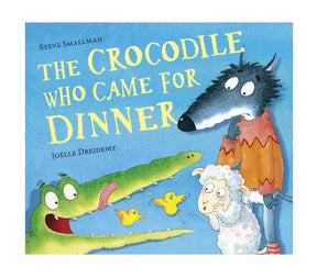 Front cover of The Crocodile Who Came for Dinner showing a green crocodile facing a lamb and a wolf against a blue illustrated background