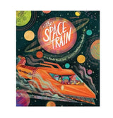 Cover artwork of The Space Train showing an orange illustrated train travelling through outer space with stars, planets, and swirling space patterns around it