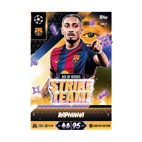 Topps Match Attax Raphinha Barcelona Age of Heroes Strike Team Limited Edition card 